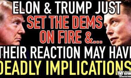 Elon & Trump Just Set The DEMS On Fire & Their Reactions May Have DEADLY Implications!